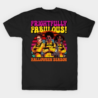 Frightfully Fabulous Halloween T-Shirt